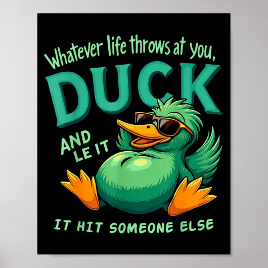 Poster Funny Duck Graphic Men Women Teens Funny Quote (Devant)
