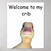 Poster Funny Duck Meme – “Welcome to My Crib” Cute Animal (Devant)