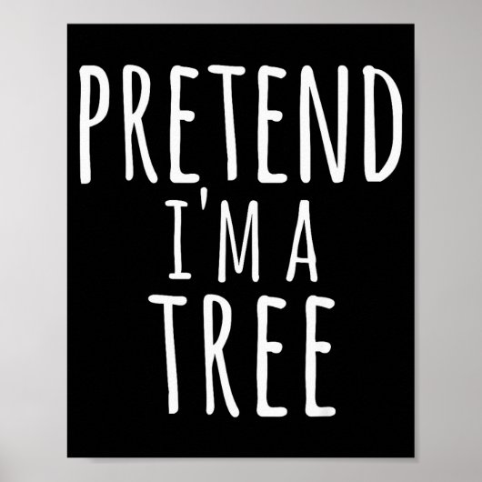 Poster Funny Easy Lazy Halloween Pretend I'm A Tree Costu (Devant)