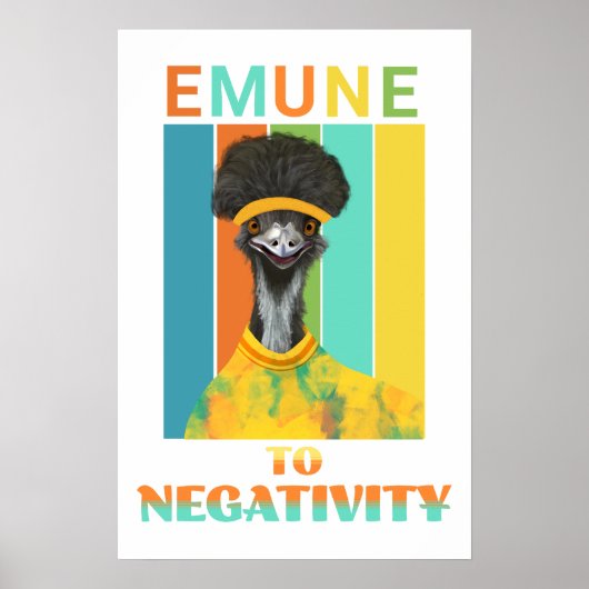 Poster Funny Emu Bird Pun - Emune à la Négativité (Devant)