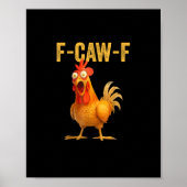 Poster Funny F-Caw-F Chicken F-Caw-F Chicken Minimal Clea (Devant)