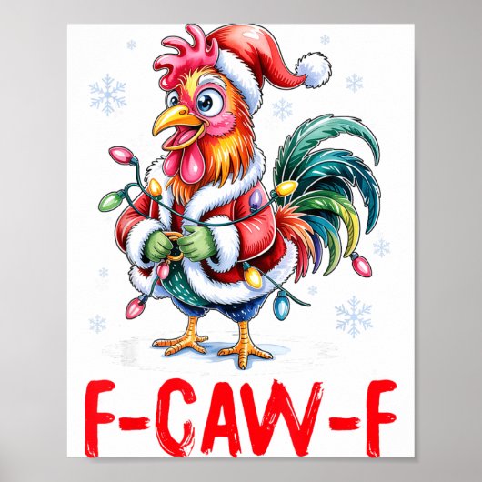 Poster Funny F-caw-f Chicken Humor Santa Rooster Christma (Devant)