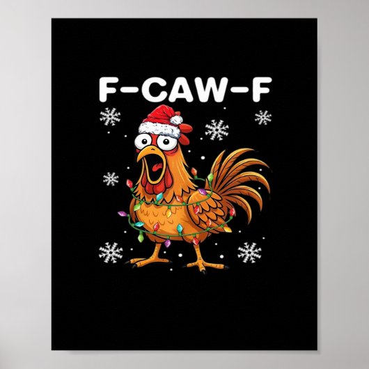 Poster Funny F-Caw-F Christmas Chicken Classic (Devant)