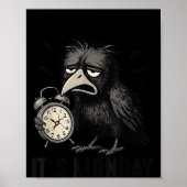 Poster Funny F-caw-f Its Monday Black Bird Women Men (Devant)