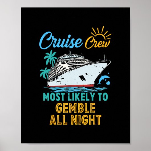 Poster Funny Family Cruise Crew Most Likely To Gamble All (Devant)