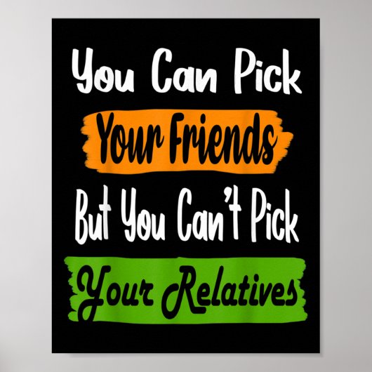 Poster Funny Family Quote Matching Ck Your Friends Not Re (Devant)