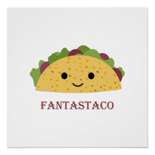 Poster Funny Fantastaco Taco Pun Cute Kawaii Taco