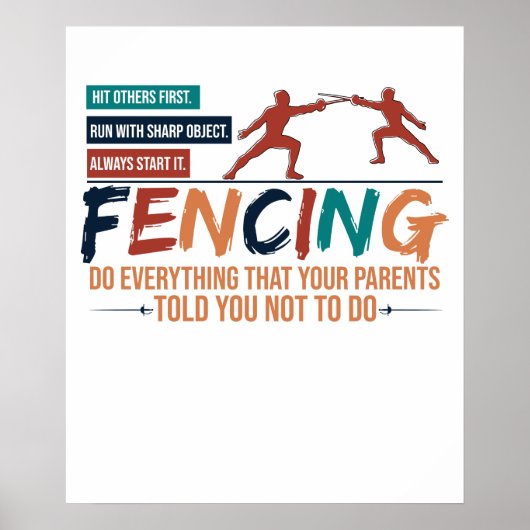 Poster Funny Fencing Fencer Tee - Tout ce que vos parents (Devant)