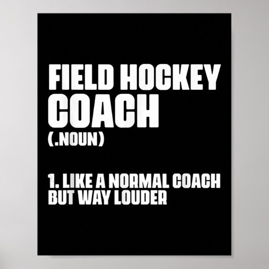 Poster Funny Field Hockey Coach Definition For A Coaching (Devant)