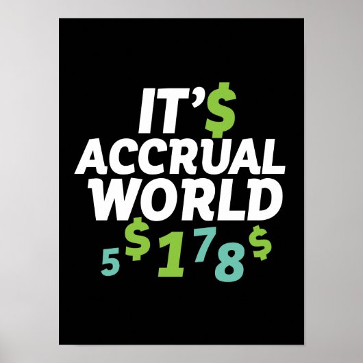 Poster Funny Finance Accountant Office It's Acrual World (Devant)