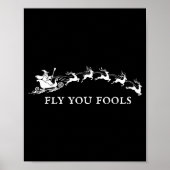 Poster Funny Fly You Fools Santa Sleigh Reindeer Christma (Devant)