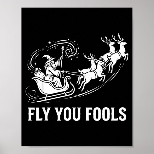 Poster Funny Fly You Fools Santa Sleigh Reindeer Christma (Devant)