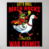 Poster Funny Frog Let's Roll Math Rocks And Do War Crimes (Devant)