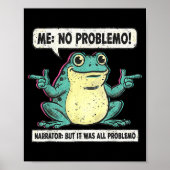 Poster Funny Frog Me No Problemo Narrator But It Was All (Devant)