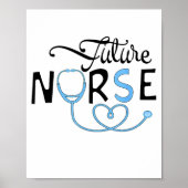 Poster Funny Future Nurse Nursing School Student Nurse In (Devant)
