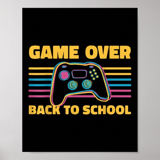 Poster Funny Game Over Back To School For Teacher Student (Devant)