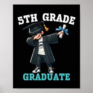 Poster Funny Garçons de 5e année Graduation Grad Dabbing