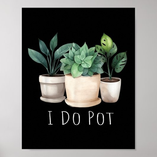Poster Funny Gardening Designs I Do T Garden - Uni-adults (Devant)