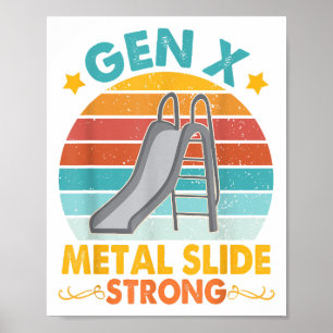 Poster Funny Gen X Generation Sarcasm Gen X Metal Slide A