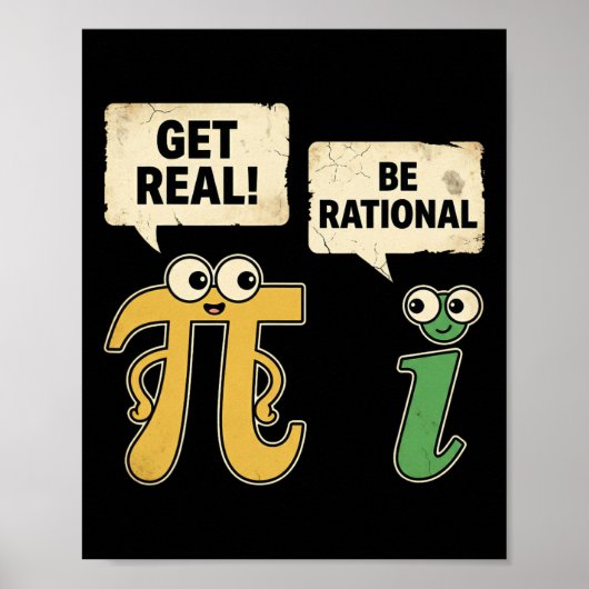Poster Funny Get Real Be Rational Pi Day Math Teacher Gee (Devant)