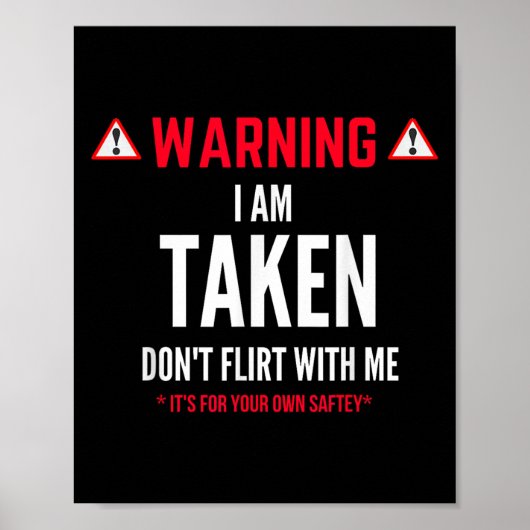 Poster Funny Gift I'm Taken For Men - Don't Flirt With Me (Devant)