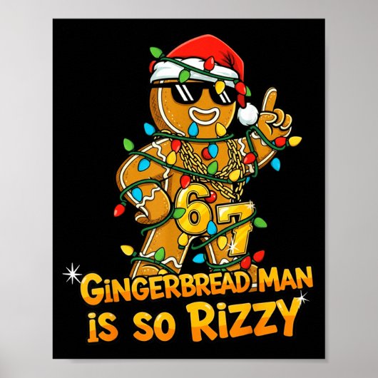 Poster Funny Gingerbread Man Is So Rizzy Christmas Meme 6 (Devant)
