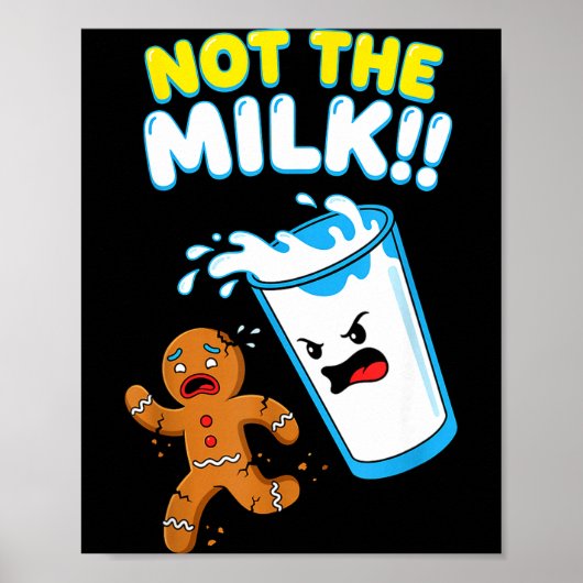 Poster Funny Gingerbread Man Not The Milk Pun Cookies Wom (Devant)