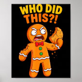 Poster Funny Gingerbread Man Who Did This Pun Cookies Wom (Devant)