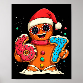 Poster Funny Gingerbread Six Seven 67 Ice Cream Drip Chri