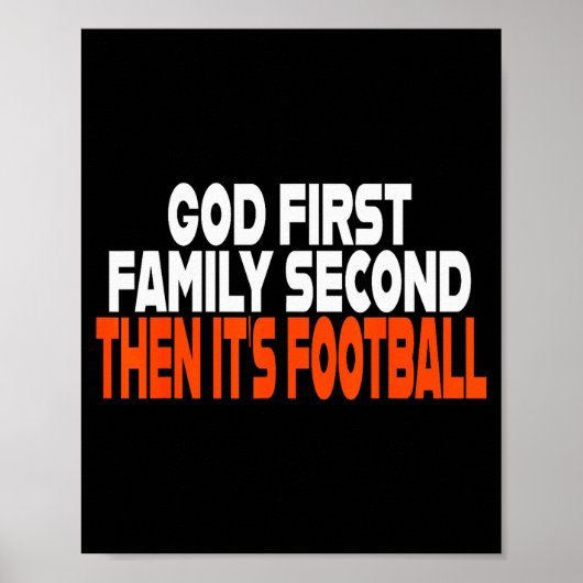 Poster Funny God First Family Then It's Football Religiou (Devant)