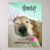 Poster Funny Golden Retriever Monday devrait être faculta (Devant)