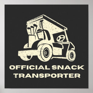 Poster Funny Golf Cart Transporteur de snacks officiel