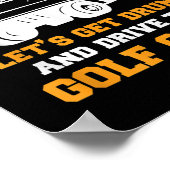 Poster Funny Golf Panier Let's Get Drunk and Drive Golf (Coin)