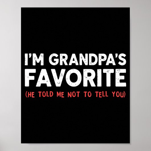 Poster Funny Grandpa's Favorite Granhild I'm Grandpa's Fa (Devant)