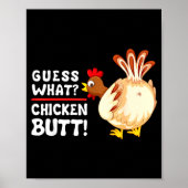Poster Funny Guess What_ Chicken Butt! Graphic Design  (Devant)