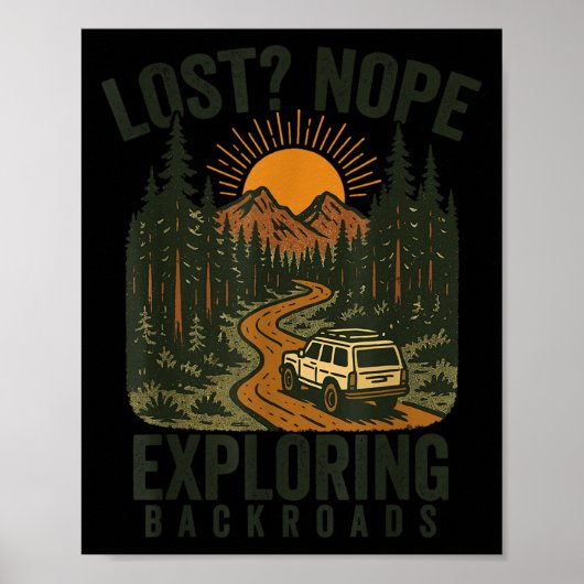 Poster Funny Hiking Lost_ Nope Exploring Backroads Humor  (Devant)