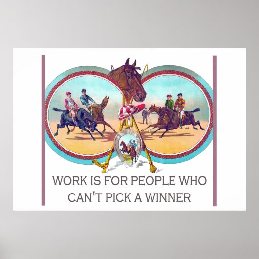 Poster Funny Horse Racing - Travailler pour des gens qui (Devant)