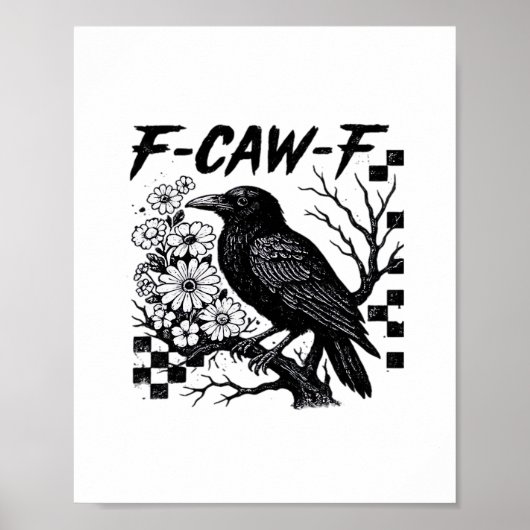 Poster Funny Humor Crow Gothic F-Caw-F Essential (Devant)