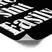 Poster Funny Humor Sarcastic Quote _ Don't E Me I Easily  (Coin)