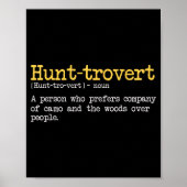 Poster Funny Hunting Quote For Hunters Men Hunt-trovert H (Devant)
