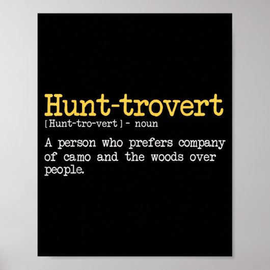 Poster Funny Hunting Quote For Hunters Men Hunt-trovert H (Devant)
