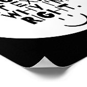 Poster Funny I Dont Argue I Just Explain Why Im Right  (Coin)