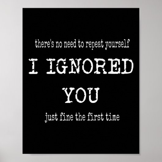Poster Funny I Ignored You (Devant)