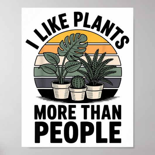 Poster Funny I Like Plants More Than People Design  (Devant)