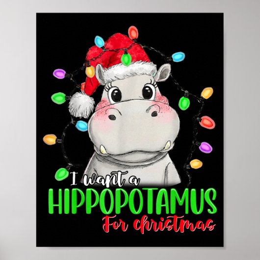 Poster Funny I Want A Hiptamus For Christmas Xmas Hip Lov (Devant)