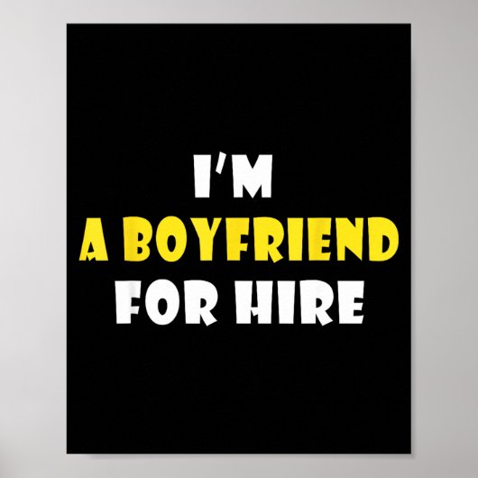 Poster Funny I'm A Boyfriend For Hire Quote Valentine's D (Devant)