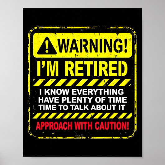 Poster Funny I'm Retired Approach With Caution Men Dad Gr (Devant)