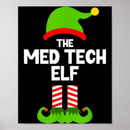 Poster Funny I'm The Med Tech Elf Christmas Xmas Medical (Devant)