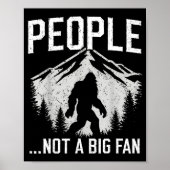 Poster Funny Introvert Bigfoot People Not A Big Fan Dad J (Devant)