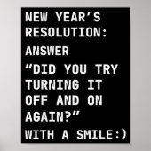 Poster Funny It New Year’s Resolution Tech Computer Suprt (Devant)
